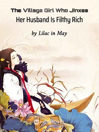The Village Girl Who Jinxes Her Husband Is Filthy Rich - Chapter 1560 ...